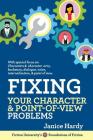 Fixing Your Character and Point of View Problems: Revising Your Novel: Book One By Janice Hardy Cover Image
