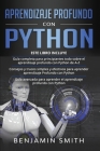 Aprendizaje Profundo Con Python: 3 en 1- Guía completa para principiantes todo sobre el aprendizaje profundo con Python de A-Z+ Consejos y trucos simp By Benjamin Smith Cover Image