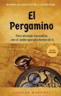 El Pergamino: Manual de Motivación y Autoyuda By Aguilar Martínez Cover Image