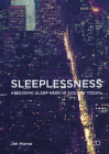 Sleeplessness: Assessing Sleep Need in Society Today By Jim Horne Cover Image