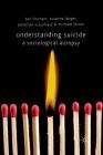 Understanding Suicide: A Sociological Autopsy Cover Image