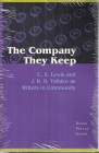 The Company They Keep: C. S. Lewis and J. R. R. Tolkien as Writers in Community By Diana Pavlac Glyer Cover Image