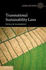 Transnational Sustainability Laws (Global Law) Cover Image