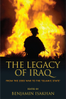 The Legacy of Iraq: From the 2003 War to the 'Islamic State' Cover Image