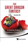 Great Dragon Fantasy, The: A Lacanian Analysis of Contemporary Chinese Thought Cover Image