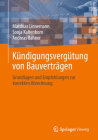 Kündigungsvergütung Von Bauverträgen: Grundlagen Und Empfehlungen Zur Korrekten Abrechnung Cover Image