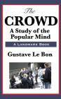 The Crowd By Gustave Lebon Cover Image