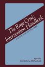 The Rape Crisis Intervention Handbook: A Guide for Victim Care By S. L. McCombie (Editor) Cover Image