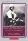 Sojourner Truth: Ain't I a Woman?: Ain't I A Woman Cover Image