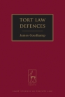 Tort Law Defences (Hart Studies in Private Law #8) Cover Image