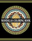 Mandalas Coloring Book: Relaxation Anti-Stress Large Print For Adults By Craft Besties Cover Image