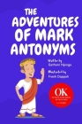 The Adventures Of Mark Antonyms By Gathoni Njenga Cover Image