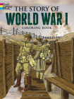 The Story of World War I Coloring Book By Gary Zaboly Cover Image