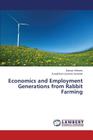 Economics and Employment Generations from Rabbit Farming By Mhatre Raman, Sananse Suryabhan Laxman Cover Image