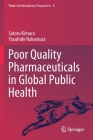 Poor Quality Pharmaceuticals in Global Public Health (Trust #5) Cover Image