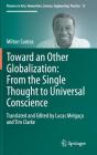 Toward an Other Globalization: From the Single Thought to Universal Conscience (Pioneers in Arts #12) By Lucas Melgaço (Translator), Tim Clarke (Translator), Milton Santos Cover Image