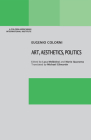 Art, Aesthetics, Politics By Eugenio Colorni Cover Image