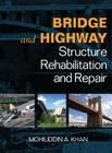 Bridge and Highway Structure Rehabilitation and Repair Cover Image