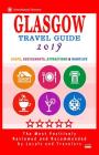 Glasgow Travel Guide 2019: Shops, Restaurants, Attractions and Nightlife in Glasgow, Scotland (City Travel Guide 2019) Cover Image