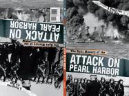 The Split History of the Attack on Pearl Harbor: A Perspectives Flip Book (Perspectives Flip Books: Famous Battles) By Steven Otfinoski Cover Image