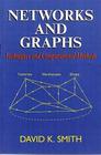 Networks and Graphs: Techniques and Computational Methods By D. K. Smith Cover Image