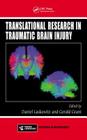 Translational Research in Traumatic Brain Injury (Frontiers in Neuroscience #57) Cover Image