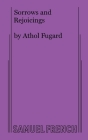 Sorrows and Rejoicings By Athol Fugard Cover Image