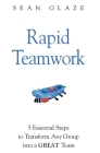 Rapid Teamwork By Sean Glaze Cover Image