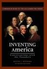 Inventing America-Conversations with the Founders (HC) By Milton J. Nieuwsma Cover Image