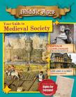 Your Guide to Medieval Society By Rachel Stuckey Cover Image