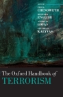 The Oxford Handbook of Terrorism (Oxford Handbooks) By Erica Chenoweth (Editor), Richard English (Editor), Andreas Gofas (Editor) Cover Image