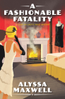 A Fashionable Fatality (A Lady and Lady's Maid Mystery #8) Cover Image