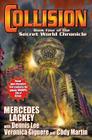 Collision: Book Four in the Secret World Chronicle By Mercedes Lackey, Veronica Giguere, Cody Martin, Dennis Lee Cover Image