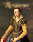 The Renaissance in Europe (Renaissance World (Library)) Cover Image