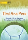 Pere's Football Team - Timi Ana Pere By Victor George, Romulo Reyes (Illustrator) Cover Image