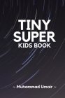 Tiny Super Kids Book Cover Image