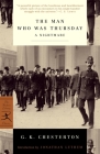 The Man Who Was Thursday: A Nightmare (Modern Library Classics) By G. K. Chesterton, Jonathan Lethem (Introduction by) Cover Image