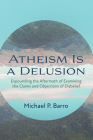Atheism Is a Delusion Cover Image