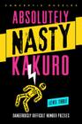 Kakuro, Level Three (Absolutely Nasty(r)) By Conceptis Puzzles Cover Image