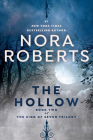 The Hollow (Sign of Seven Trilogy #2) By Nora Roberts Cover Image