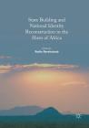 State Building and National Identity Reconstruction in the Horn of Africa By Redie Bereketeab (Editor) Cover Image