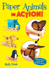 Paper Animals in Action!: Clothespins Make the Models Move! By Rob Ives Cover Image