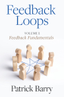 Feedback Loops: How to Give and Get Better Feedback By Patrick Barry Cover Image