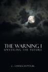 The Warning I: Unveiling the Future Cover Image