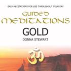 Guided Meditations Gold By Donna Stewart (Read by) Cover Image