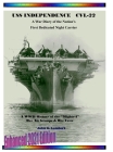 USS Independence CVL-22: A War Diary of the Nation's First Dedicated Night Carrier By John Gordon Lambert Cover Image