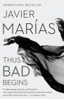 Thus Bad Begins By Javier Marías Cover Image