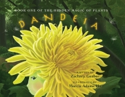 Book One of the Hidden Magic of Plants: Dandeia By Zachary Geaber, Marcia Adams Ho (Illustrator) Cover Image