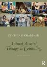 Animal-Assisted Therapy in Counseling By Cynthia K. Chandler Cover Image
