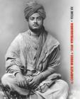 The Complete Works of Swami Vivekananda, Volume 8: Lectures and Discourses, Writings: Prose, Writings: Poems, Notes of Class Talks and Lectures, Sayin By Swami Vivekananda Cover Image